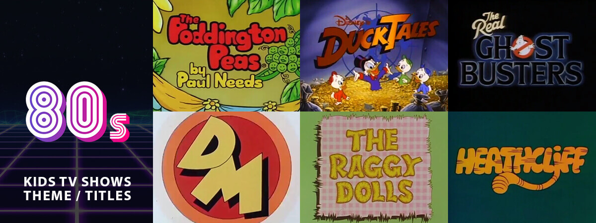 Classic Animated Children’s TV Theme Tunes & Titles From the 80’s: Part 1